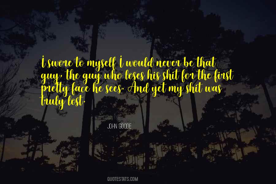I Would Be Lost Quotes #864381