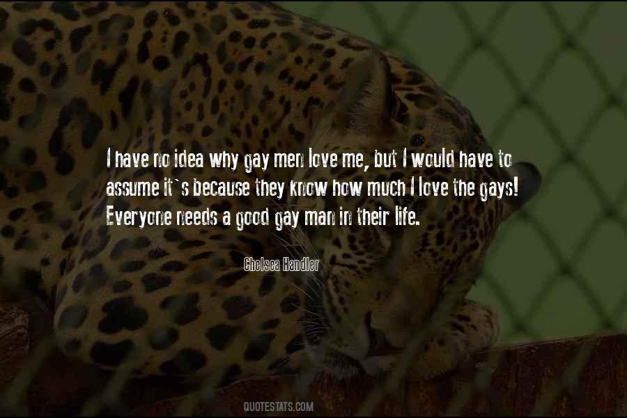 Quotes About Gay Life #552312