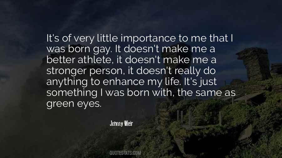 Quotes About Gay Life #586348