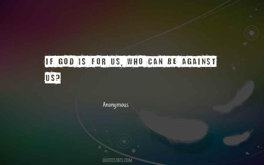 God Is For Us Quotes #1821722