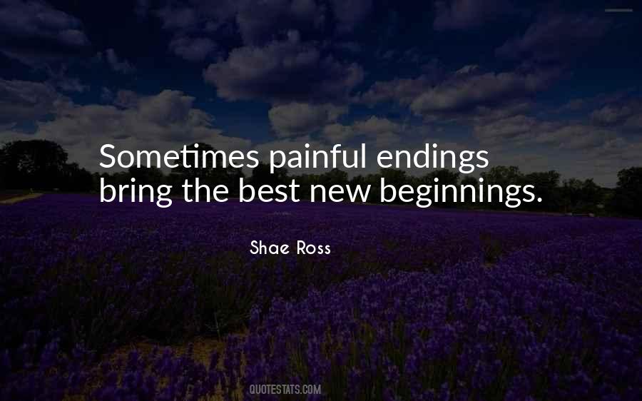 Endings Bring New Beginnings Quotes #394083 Endings Bring New Beginnings Quotes #394083