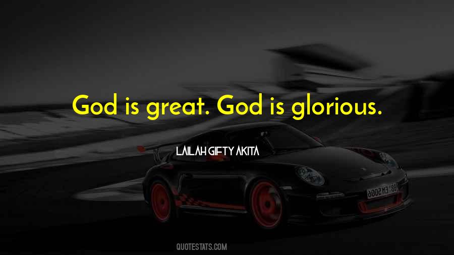 God Is Glorious Quotes #1033306