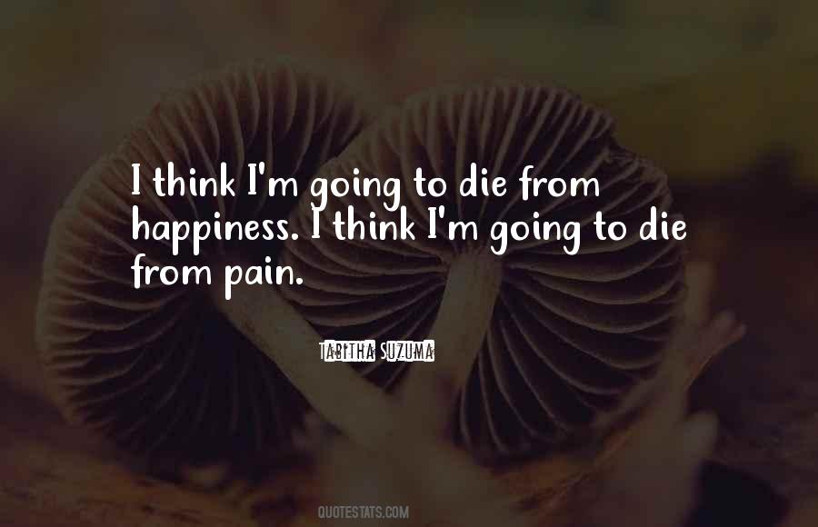 Happiness Pain Quotes #847515