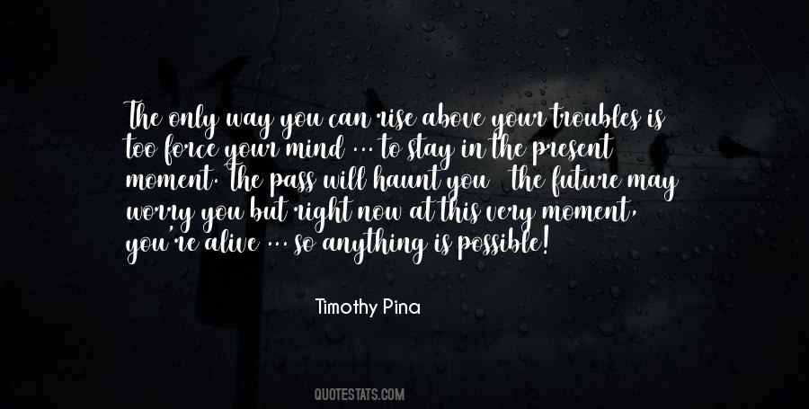 You Will Rise Above Quotes #193052