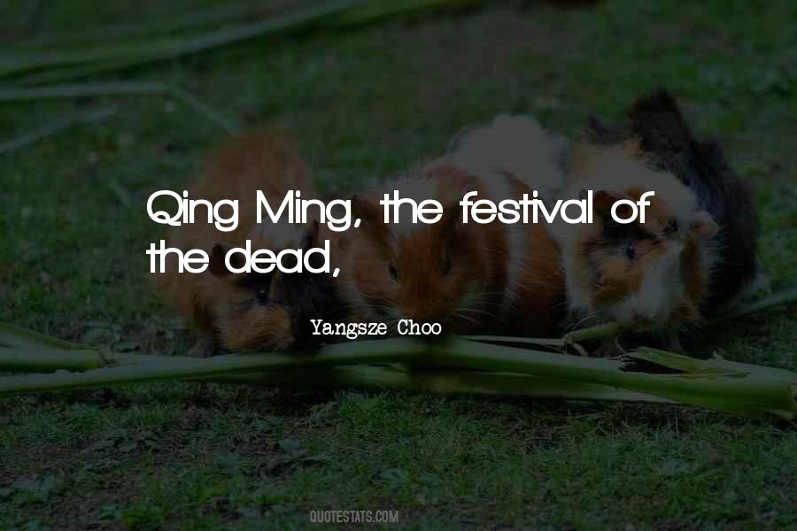 Qing Ming Quotes #210059