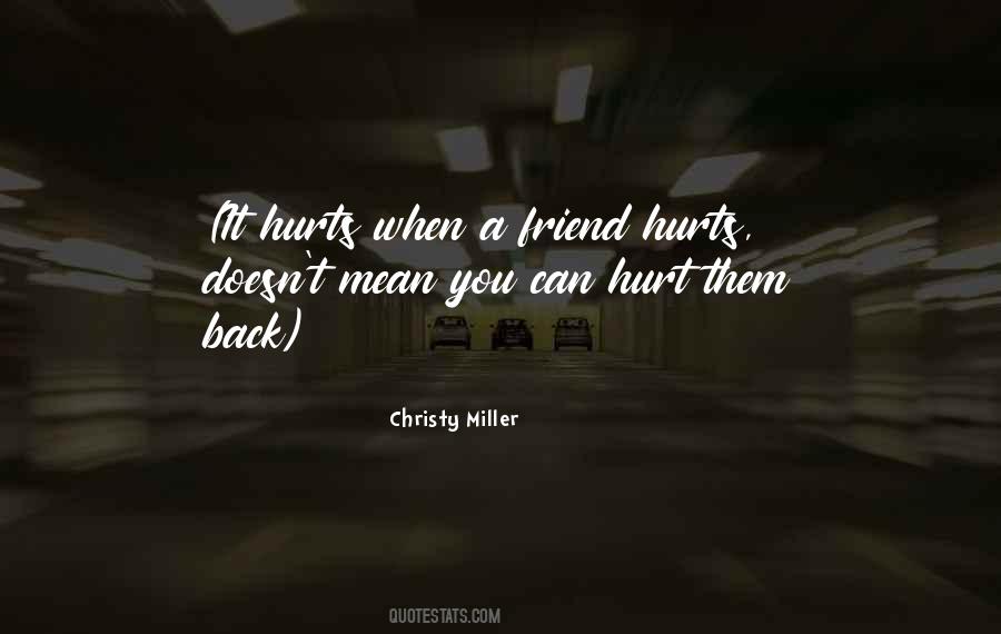 Friend Hurt Quotes #1696394