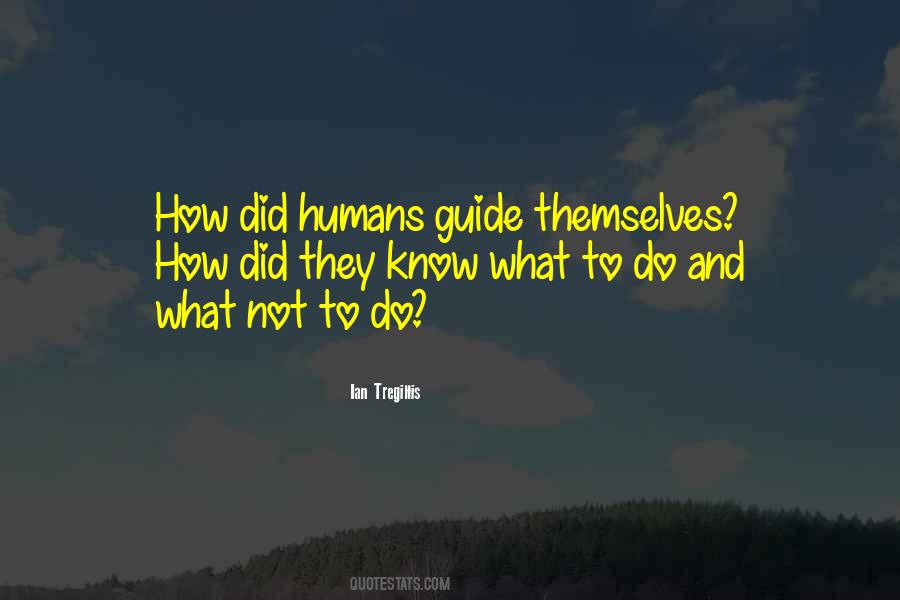 What To Do And What Not To Do Quotes #1138909