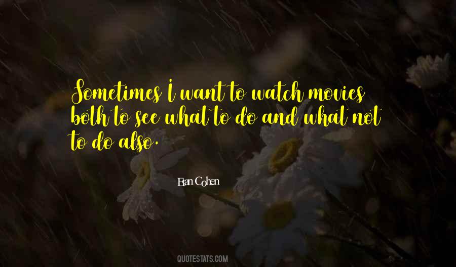 What To Do And What Not To Do Quotes #1729109