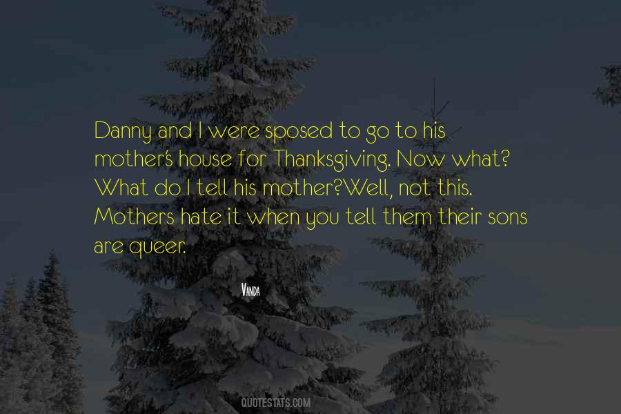 Quotes About Gay Hate #1022784
