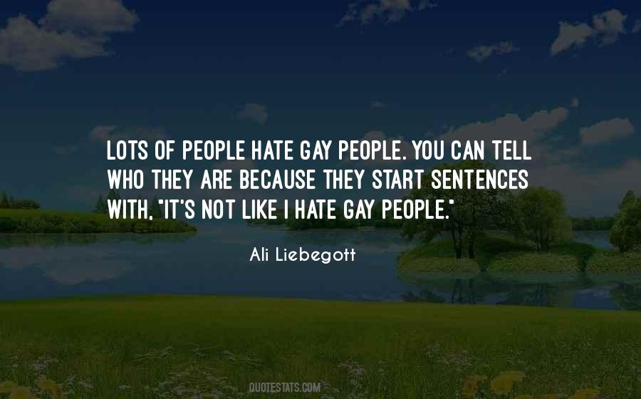 Quotes About Gay Hate #1188077