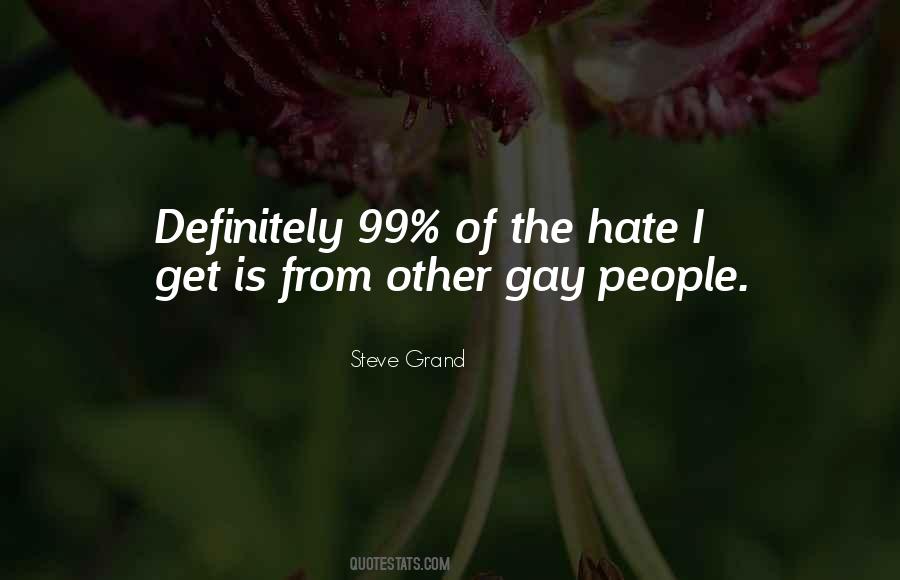 Quotes About Gay Hate #1440503