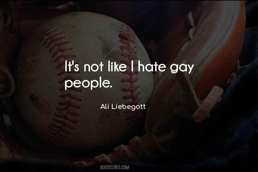 Quotes About Gay Hate #1570757