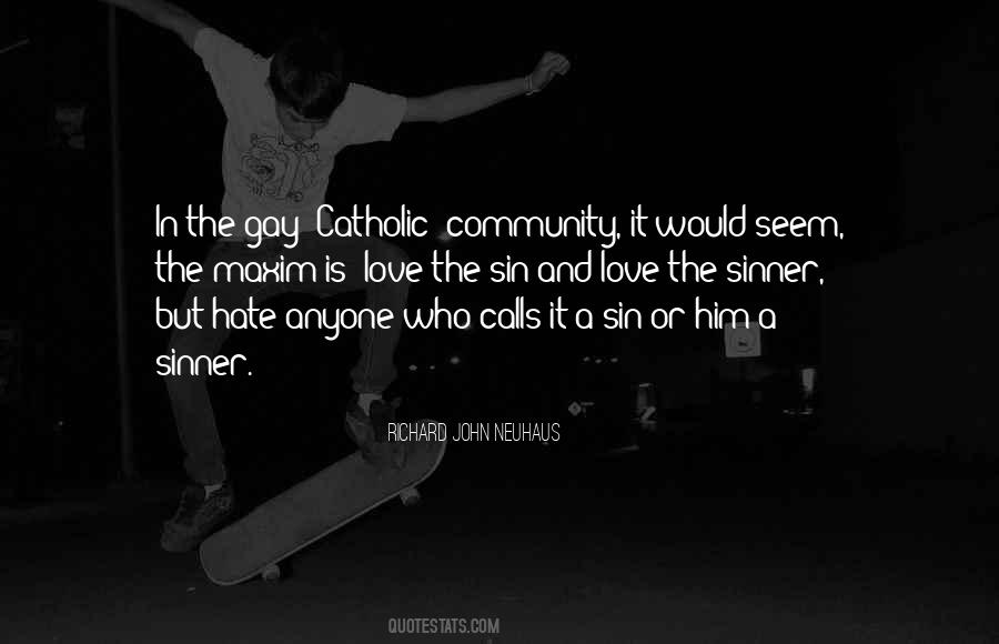 Quotes About Gay Hate #1687795