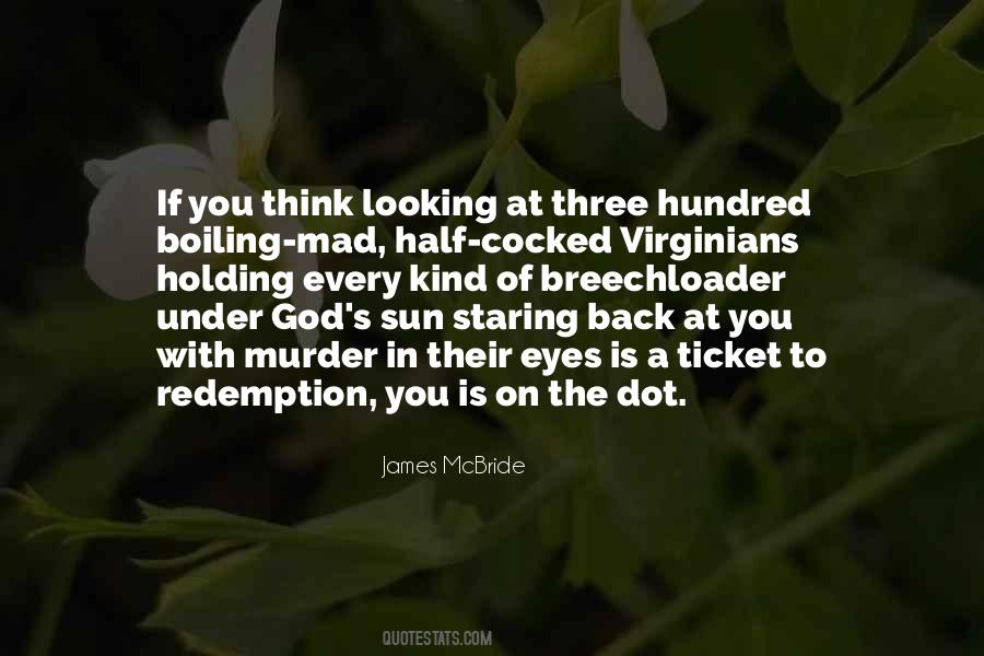 God Is Looking Out For Me Quotes #25968