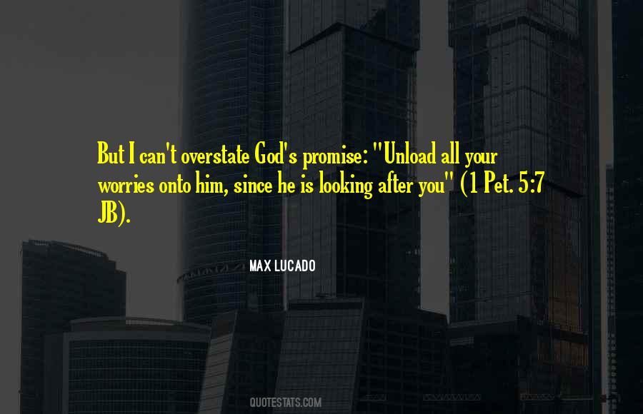 God Is Looking Out For Me Quotes #81737