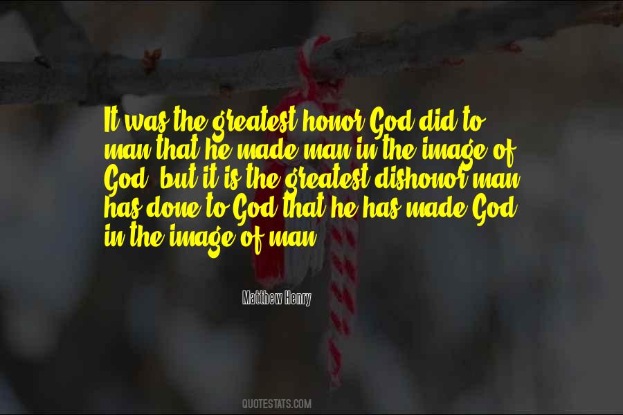 God Is Man Made Quotes #1254556
