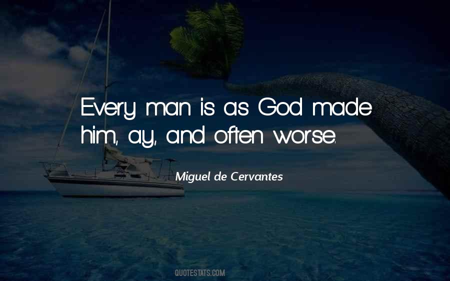 God Is Man Made Quotes #817885