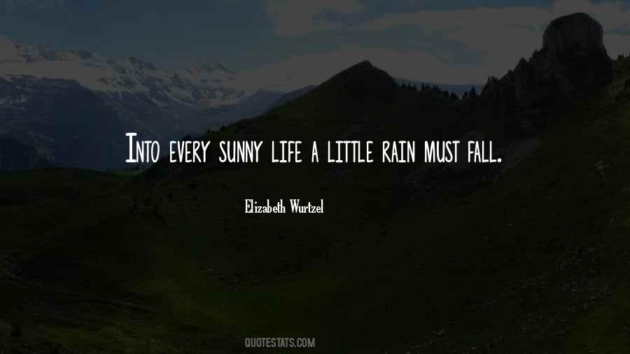 A Little Rain Must Fall Quotes #1244108