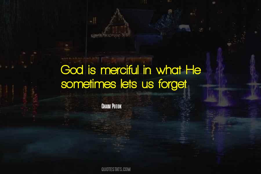 God Is Merciful Quotes #1801354