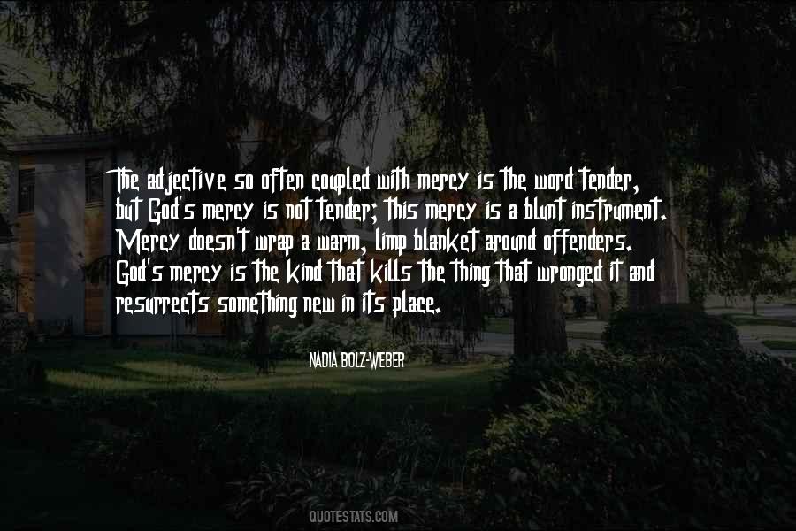 God Is Mercy Quotes #335704