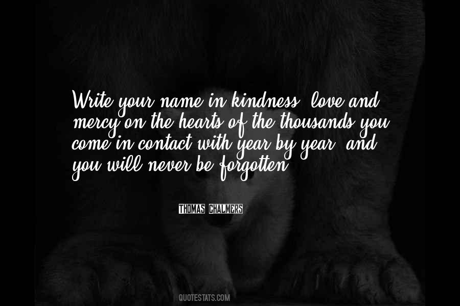 You Will Be Forgotten Quotes #524488