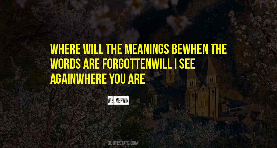 You Will Be Forgotten Quotes #692827