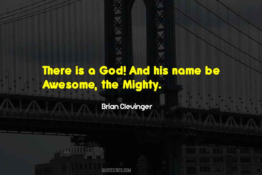 God Is Mighty Quotes #818792