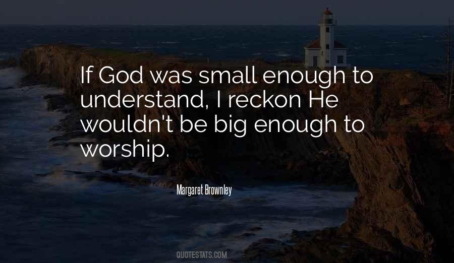 God Is More Than Enough Quotes #59456