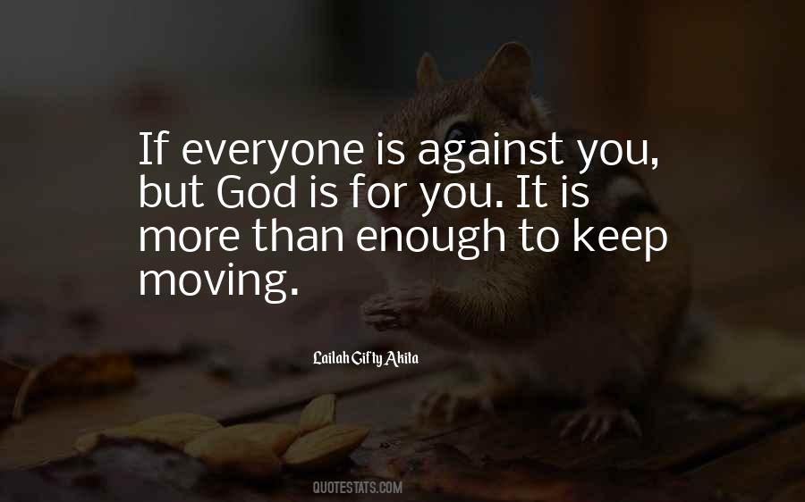 God Is More Than Enough Quotes #808226