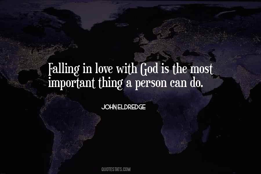 God Is Most Important Quotes #1620201