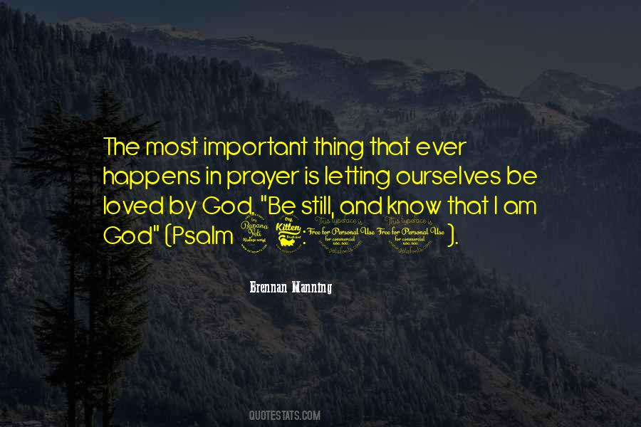 God Is Most Important Quotes #183428