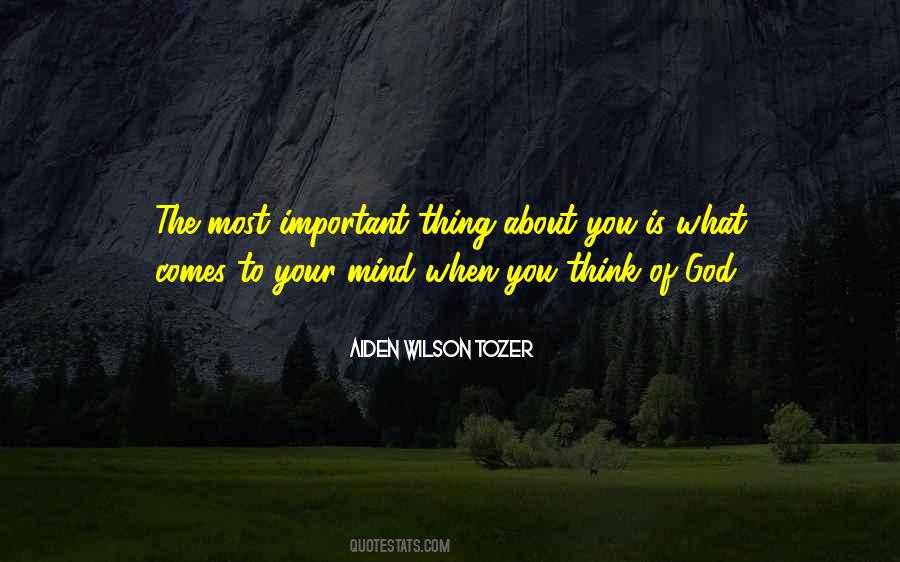 God Is Most Important Quotes #394748