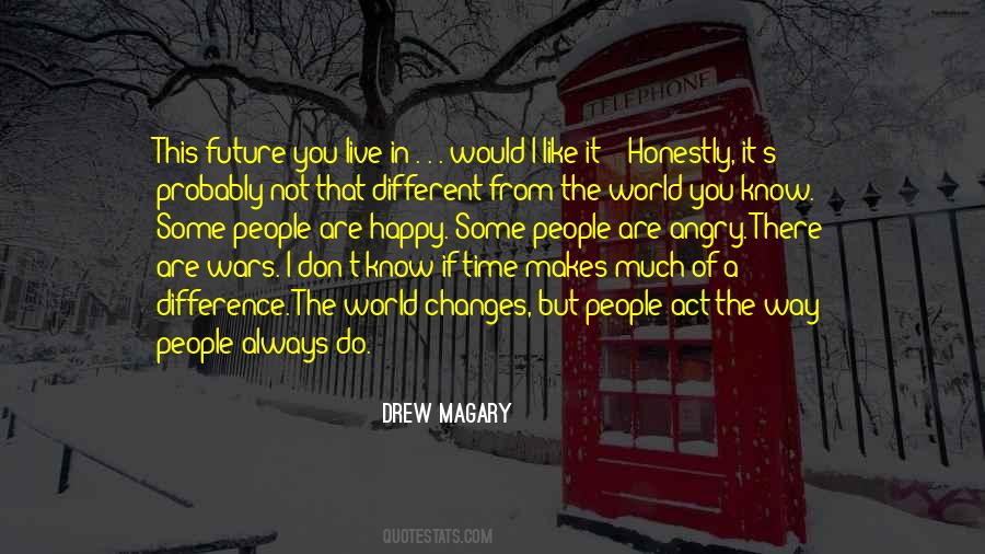 Angry But Happy Quotes #399971