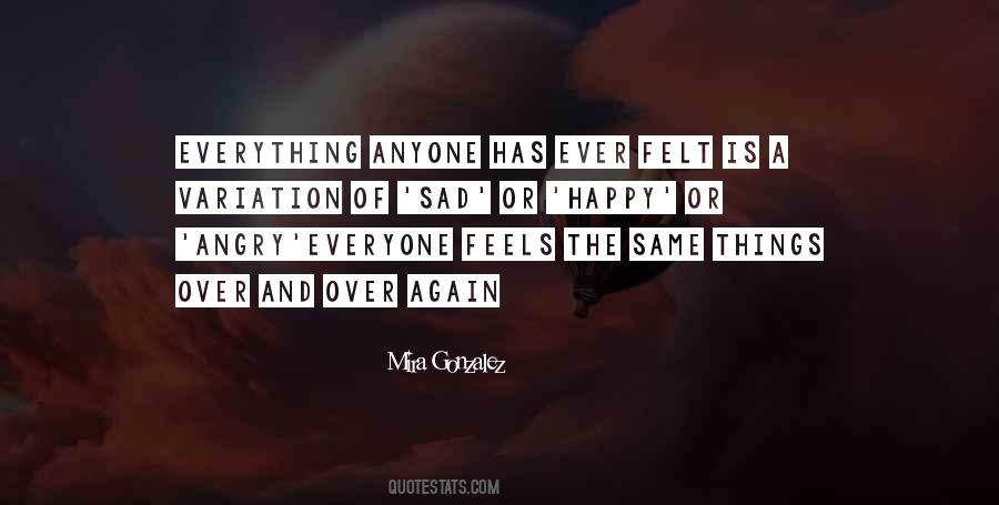 Angry But Happy Quotes #871192