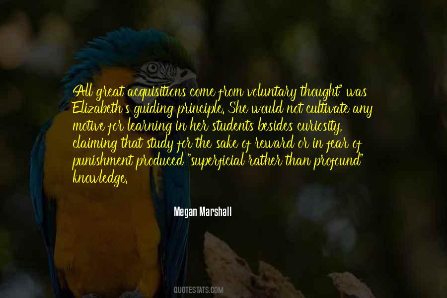 Knowledge For The Sake Of Knowledge Quotes #1815994