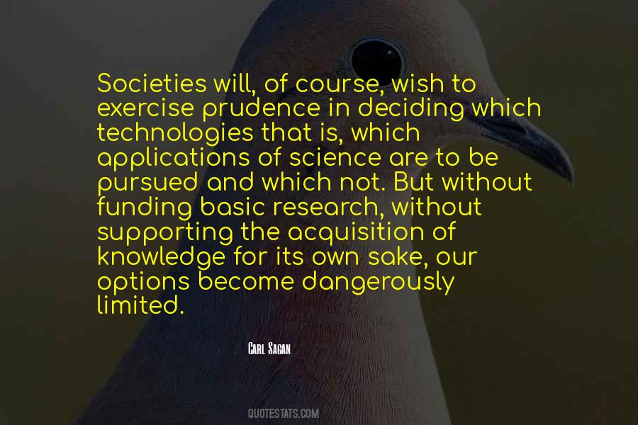 Knowledge For The Sake Of Knowledge Quotes #850212