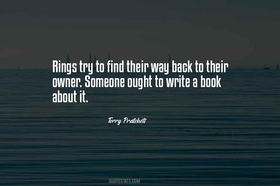 One Ring To Find Them Quotes #1080169