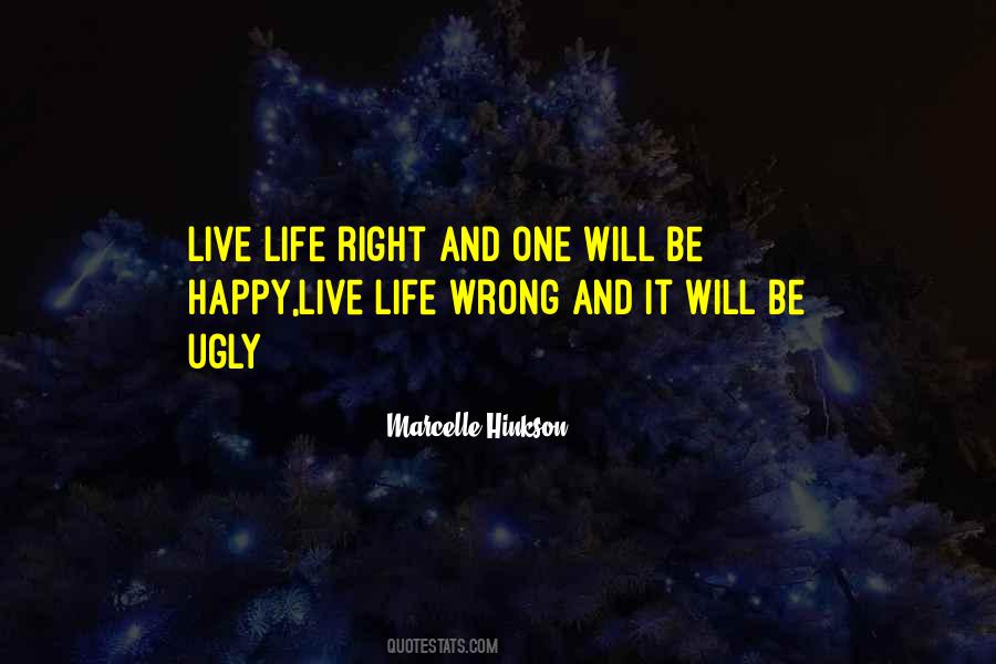 Life Wrong Quotes #42335