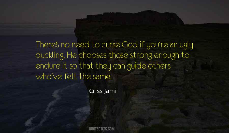 God Is My Guide Quotes #387464
