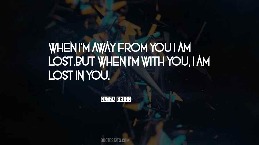 With You I Am Quotes #1680054