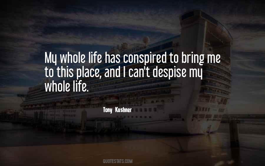 Despise Me Quotes #72035