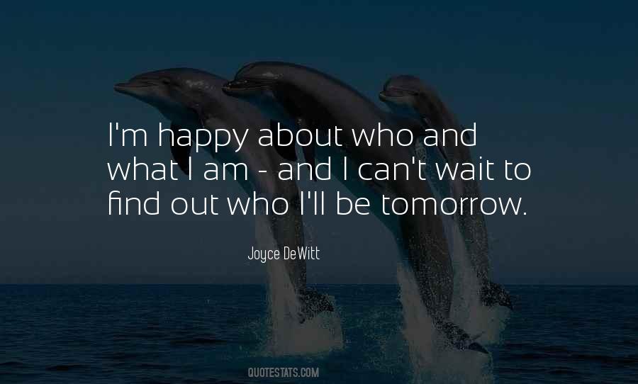 Who Can Wait Quotes #778921