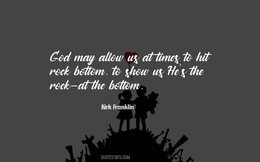 God Is My Rock Quotes #163006