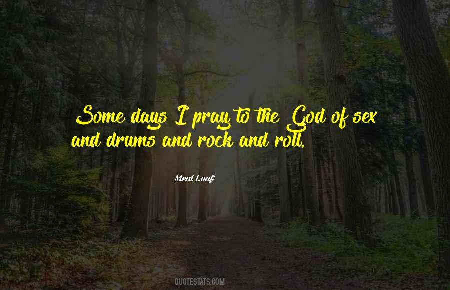 God Is My Rock Quotes #362503
