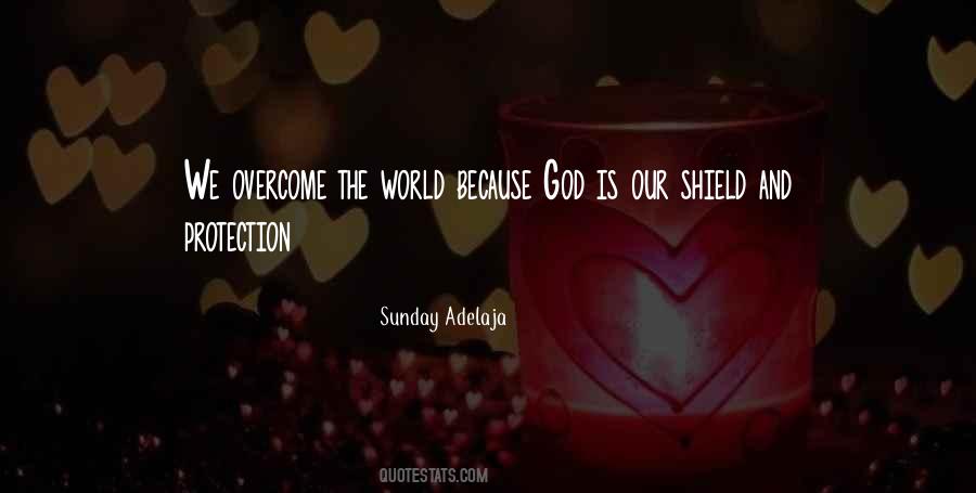 God Is My Shield Quotes #1583512
