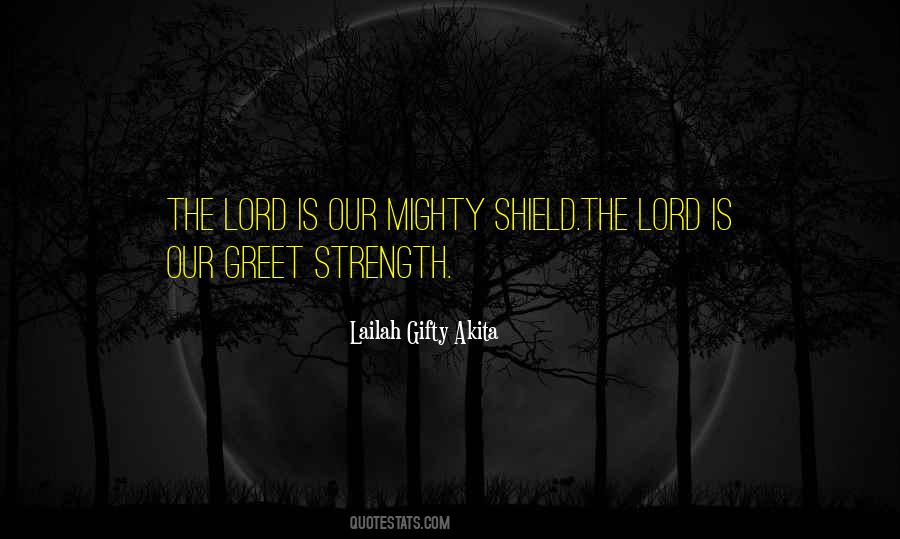 God Is My Shield Quotes #315269
