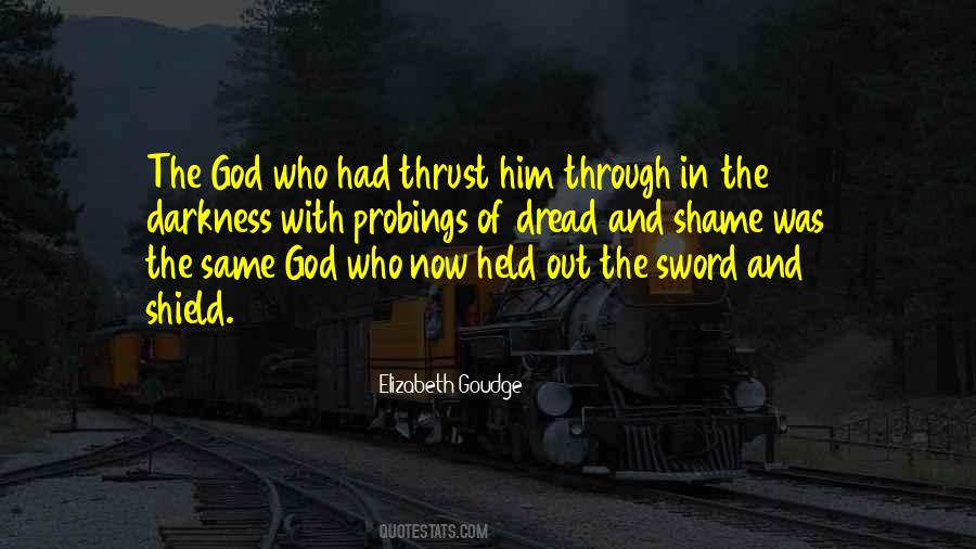 God Is My Shield Quotes #492771
