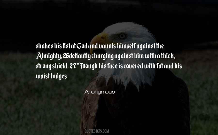 God Is My Shield Quotes #663014