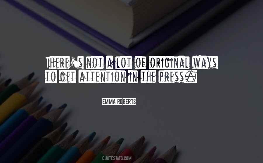 Get Attention Quotes #470637