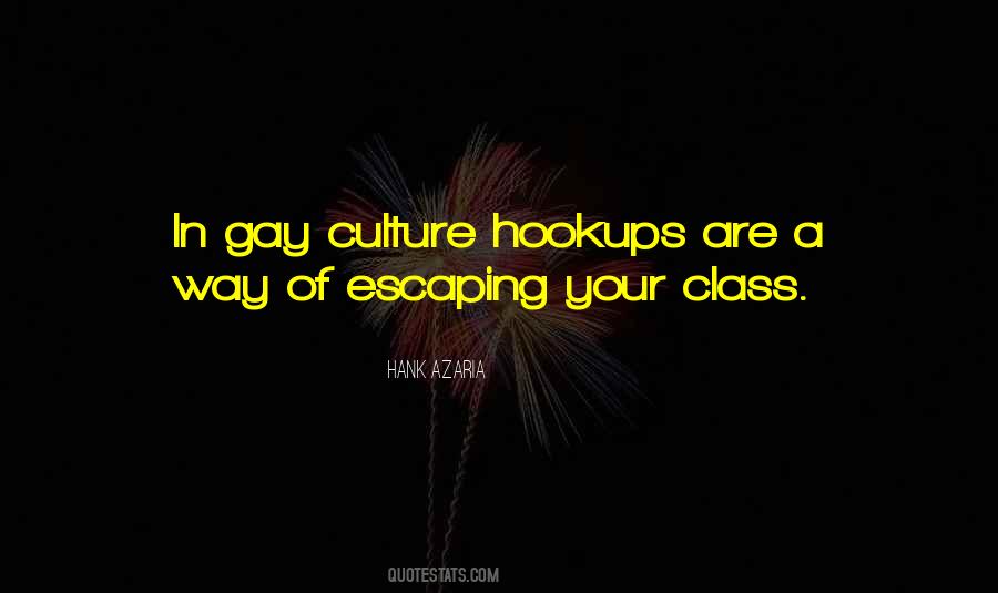 Quotes About Gay Culture #1820277